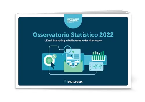 Resoconto di MailUp: l'Osservatorio Statistico 2022 conferma il trend del 2020, con 15 miliardi di invii e 10mila clienti