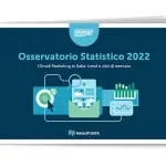 Resoconto di MailUp: l'Osservatorio Statistico 2022 conferma il trend del 2020, con 15 miliardi di invii e 10mila clienti