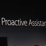 Apple presenta Proactive Assistant concorrente di Google Now
