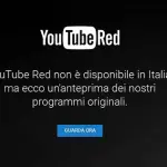 YouTube Red presto disponibile anche in Italia: le ultime indiscrezioni