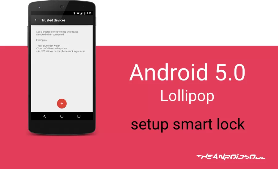 Android: Smart Lock è il nuovo sistema di sicurezza