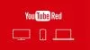 YouTube Red lancia la sfida a Netflix: ecco come